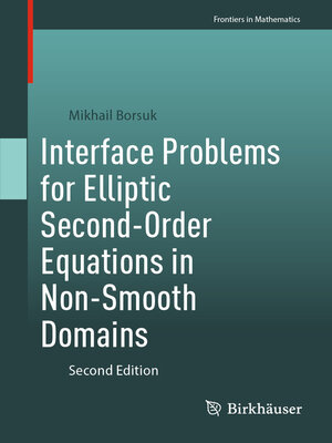 cover image of Interface Problems for Elliptic Second-Order Equations in Non-Smooth Domains